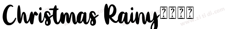 Christmas Rainy字体转换